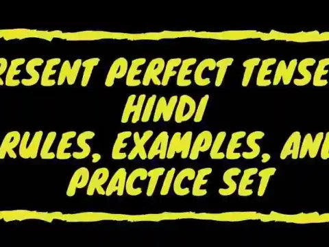 Present Perfect tense In Hindi