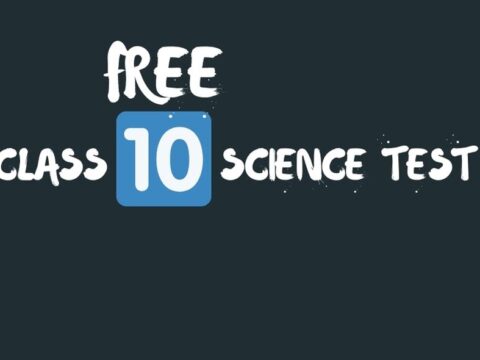 FREE CLASS 10 SCIENCE TEST 2021