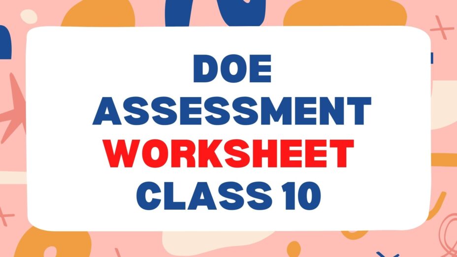 Doe Assessment Worksheet Class 10 in English