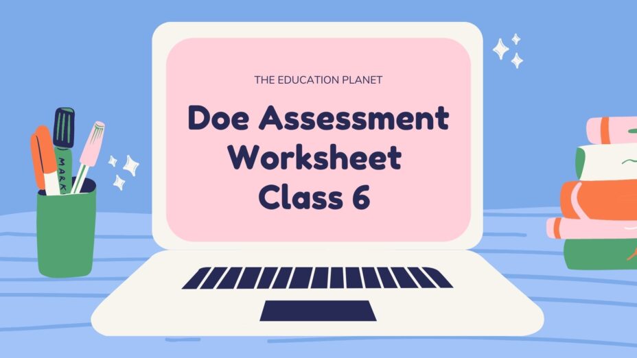 Doe Assessment Worksheet Class 6 in English