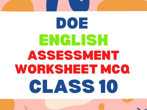 DoE ENGLISH ASSESSMENT WORKSHEET MCQ Class 10