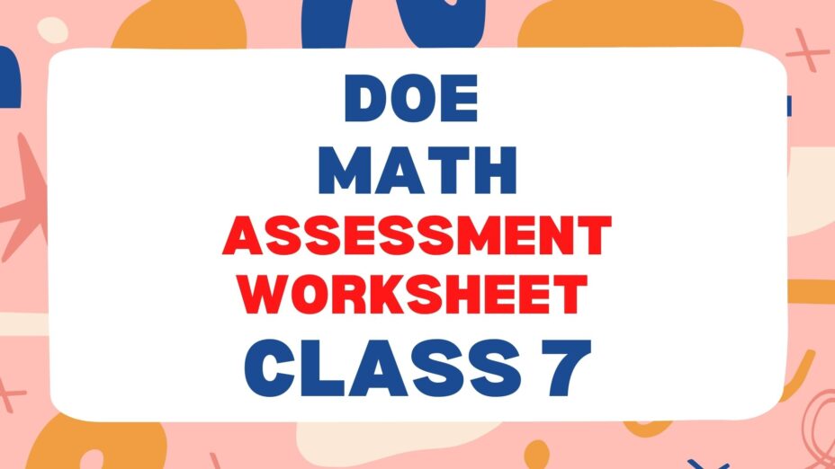 Class 7 Math DOE Assessment Worksheet 1 MCQ