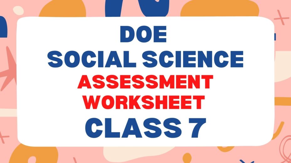 DOE Social Science Assessment Worksheet 1 Class 7 Online Test