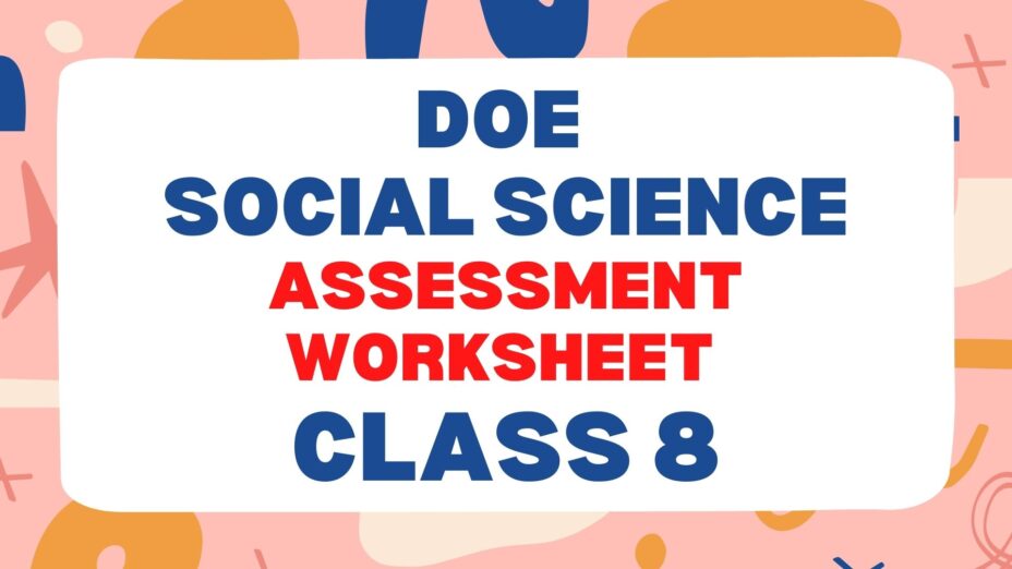 DOE Social Science Assessment Worksheet 1 Class 8 Online Test