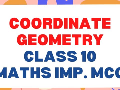 Coordinate Geometry Class 10 Maths Important MCQ