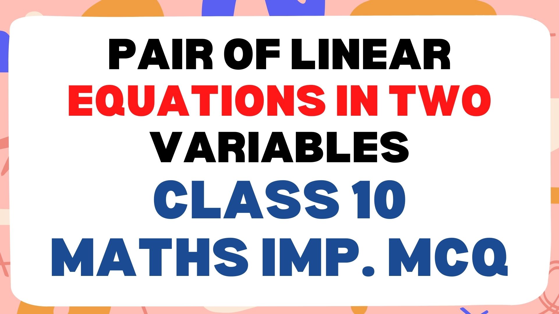 Pair Of Linear Equations In Two Variables Class 10 Mcq With Answers 5812