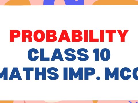 Probability Class 10 Maths Important MCQ