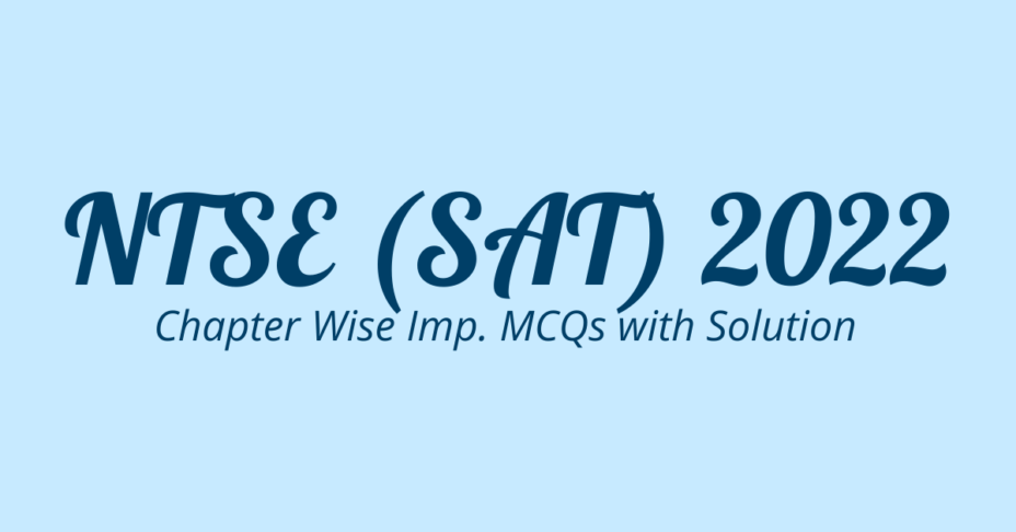 Multiple Choice Questions For NTSE - 2022 2023