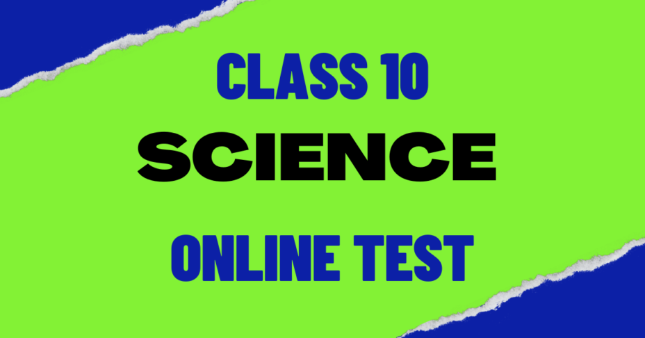 class 10 science online test