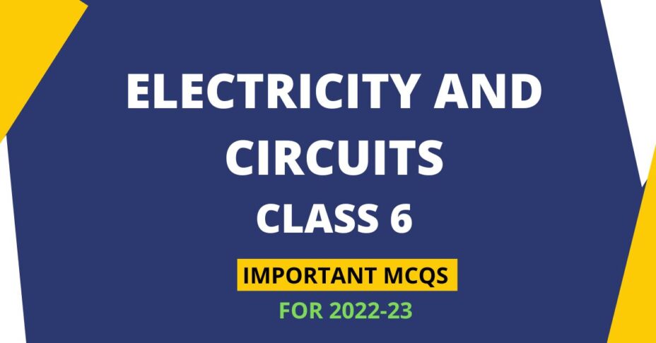 Electricity and Circuits class 6 mcq