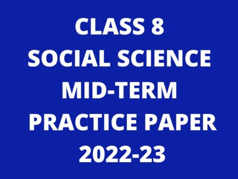 Social Science Mid-Term Practice Paper 2022-23