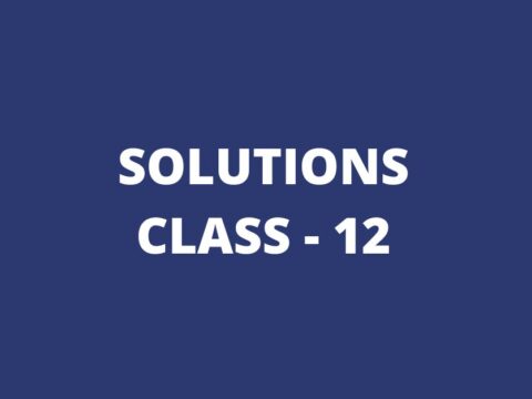 Solutions Class 12 MCQ