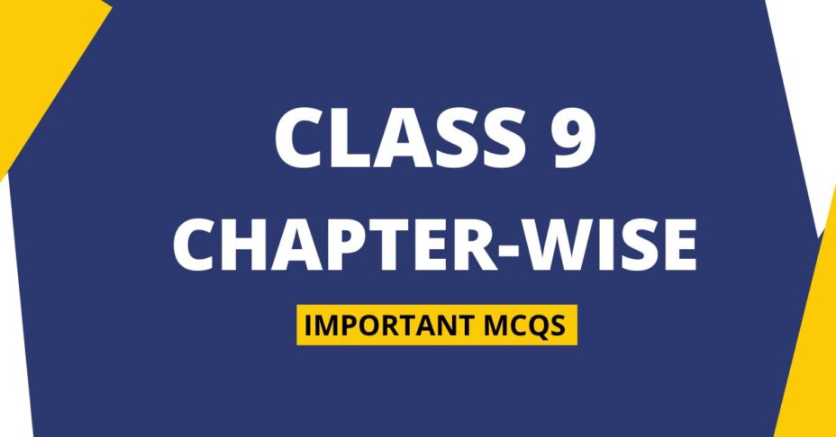 class 9 chapter-wise mcq mid-term 2022