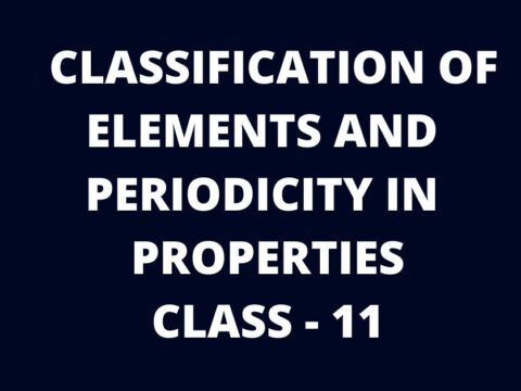 classification of elements and periodicity in properties mcq class 11