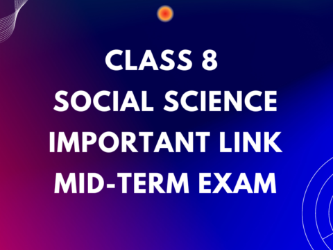 Class 8 social Science important Link Mid-Term Exam