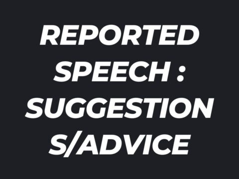 English Grammar Reported Speech Suggestions or Advice Class 10 MCQs with answers