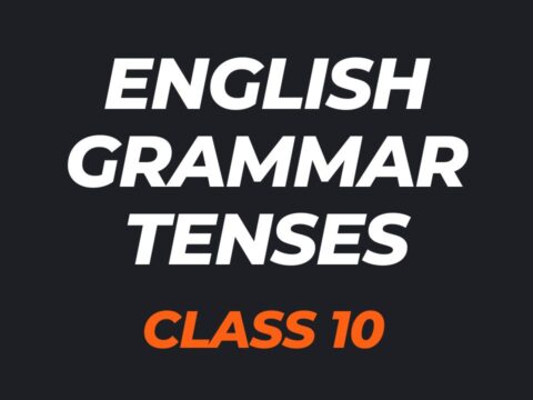 English Grammar Tenses Class 10 MCQs with answers