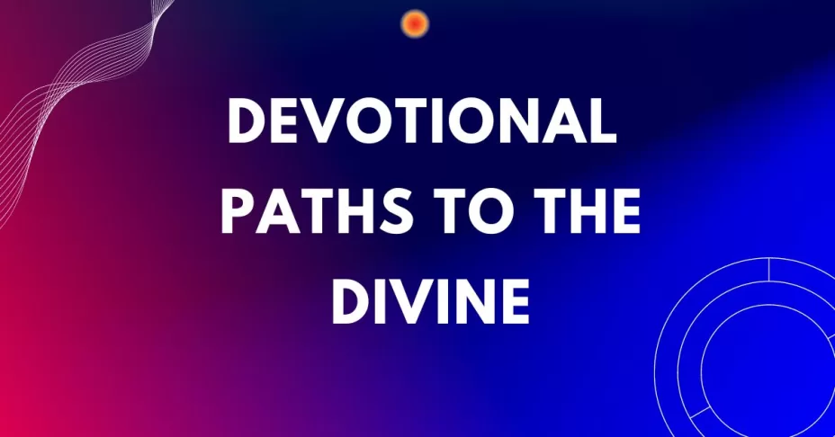 Devotional Paths to the Divine class 7 SST MCQ