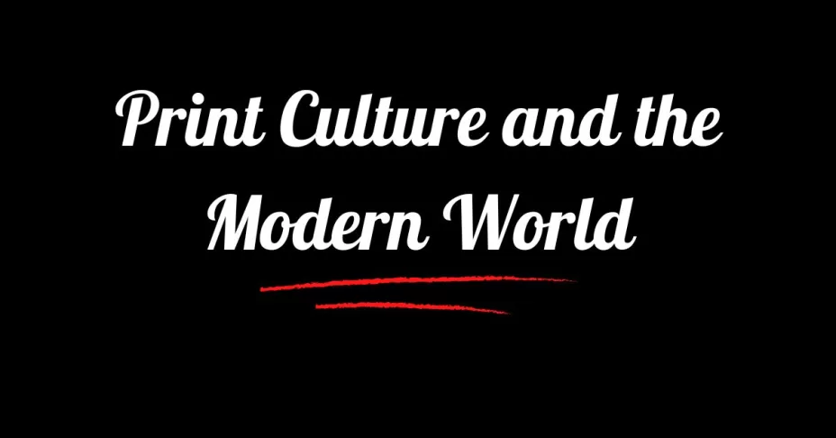 Print Culture and the Modern World class 10 SST MCQ