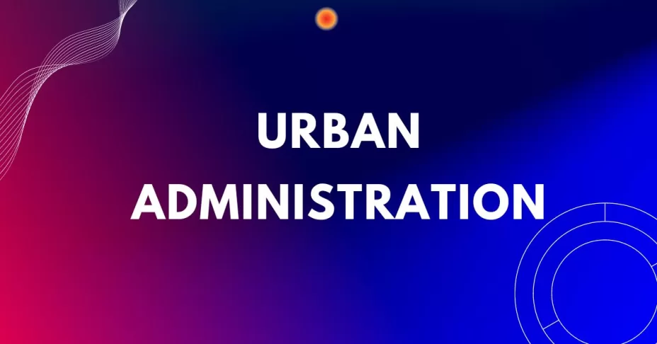 Urban Administration class 6 SST MCQ