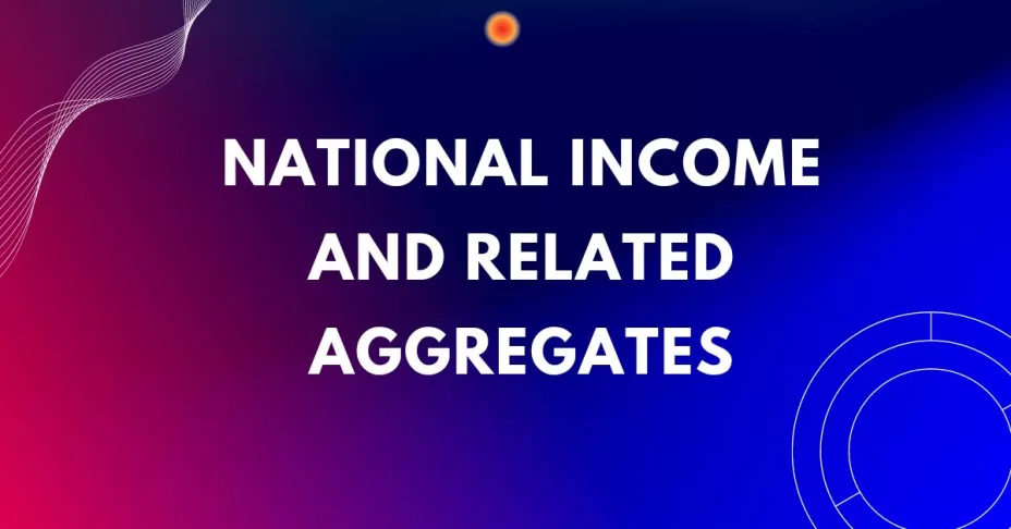 National Income and related aggregates class 12 MCQ