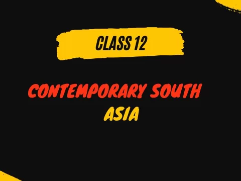 Contemporary South Asia Class 12 MCQs Questions with Answers