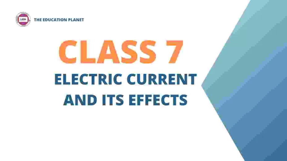 Electric Current and its Effects class 7