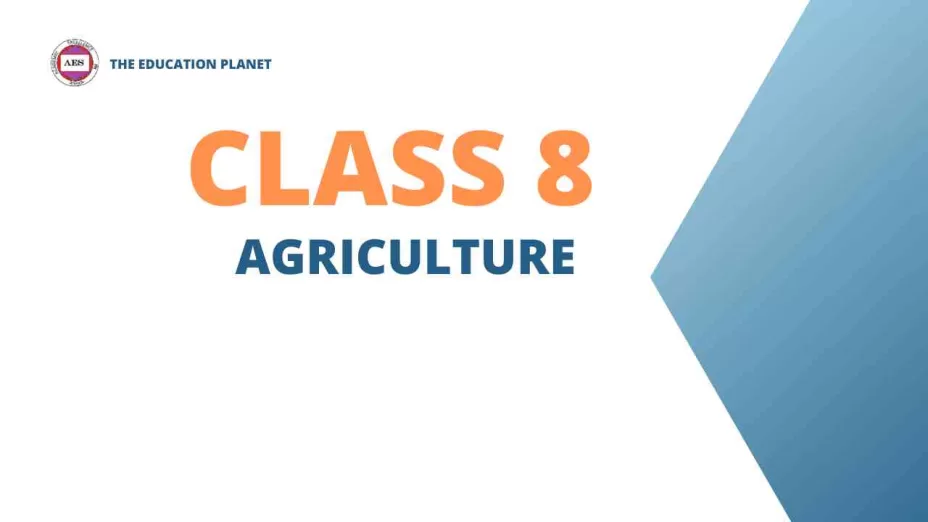 Agriculture Class 8 mcq