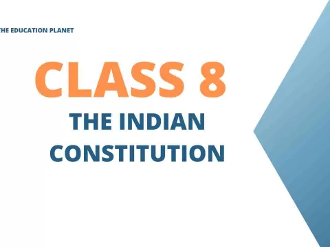 The Indian Constitution Class 8