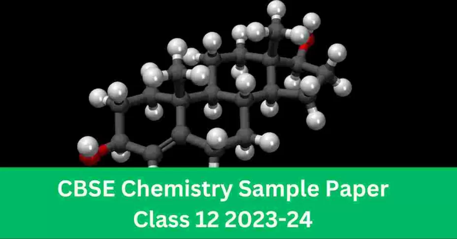 CBSE Chemistry Sample Paper Class 12 2023-24