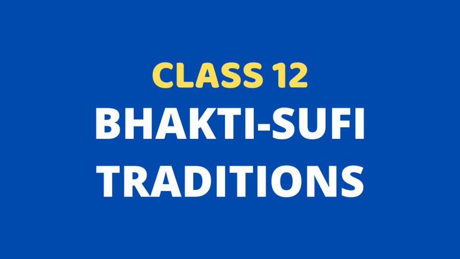 Bhakti-Sufi Traditions Class 12 Extra mcq