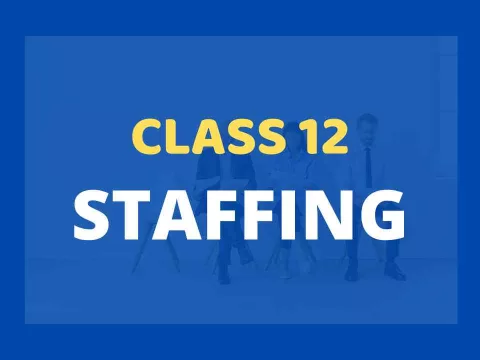 Staffing Class 12 Extra mcq with answer