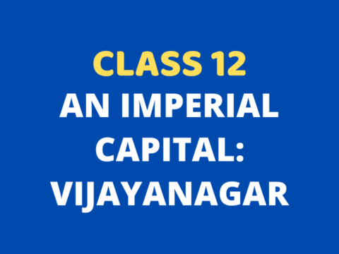 An Imperial Capital Vijayanagar Class 12 Extra mcq