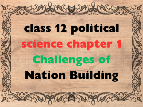 Class 12 Challenges of Nation Building Chapter 1 MCQ