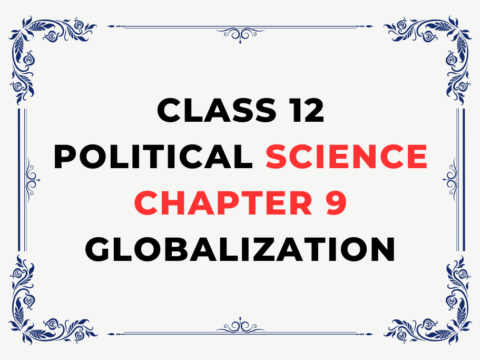 Class 12 Globalization MCQ Question With Answer