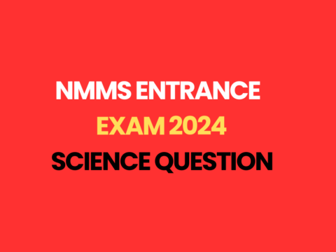 NMMS Entrance Exam 2024 Science Question