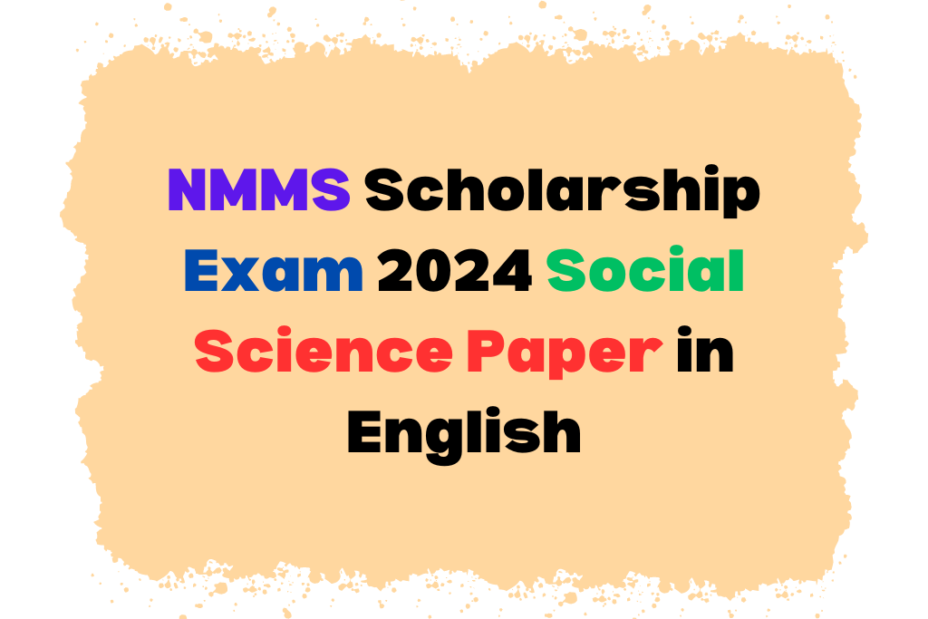 NMMS Scholarship Exam 2024 Social Science Paper in English