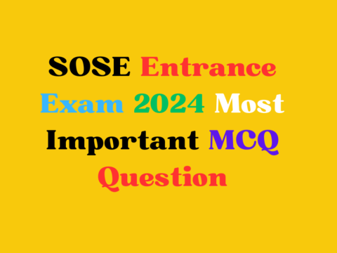 SOSE Entrance Exam 2024 Most Important MCQ Question in English