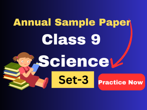 CBSE Sample Paper For Class 9 Science 2024 Set-3 English Medium - Practice Now