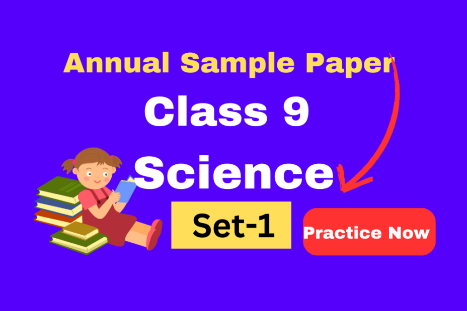 CBSE Sample Paper For Class 9 Science 2024 Set-1 English Medium - Practice Now