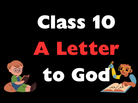 CBSE Class 10 English (Prose) Ch 1 A Letter to God MCQ With Solution