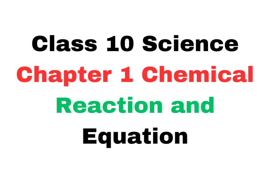 Science Class 10 Chapter 1 Chemical Reaction and Equation MCQ