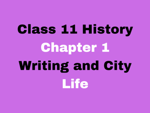 Class 11 History Chapter 1 Writing and City Life MCQ