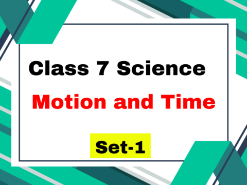 Class 7 Science Chapter 9 Motion and Time MCQs Set-1