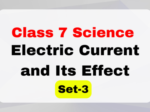 Class 7 Science Chapter 10 Electric Current and Its Effect MCQs