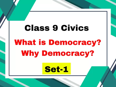 Class 9 SST Civics Chapter 1 What is Democracy? Why Democracy? MCQs