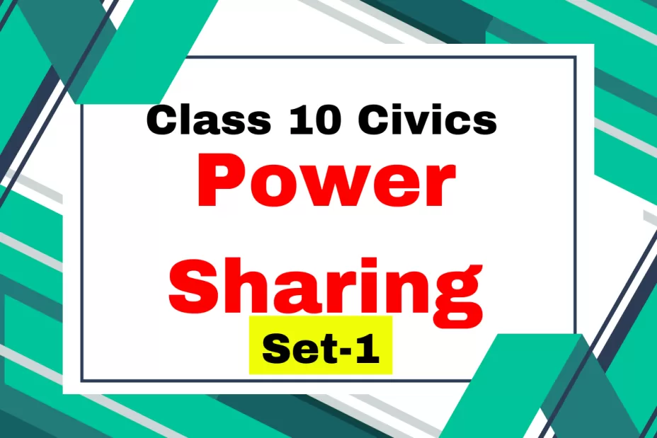 Class 10 SST Civics Chapter 1 Power Sharing MCQs