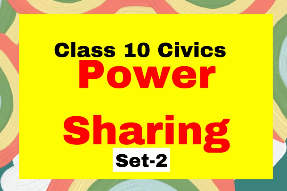 Class 10 SST Civics Chapter 1 Power Sharing MCQs