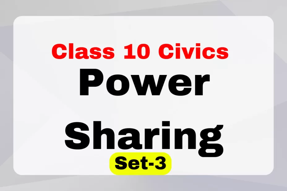 Class 10 SST Civics Chapter 1 Power Sharing MCQs