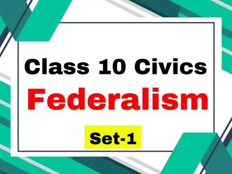 Class 10 SST Civics Chapter 2 Federalism MCQ